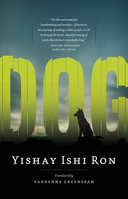 Dog by Ron, Yishay Ishi