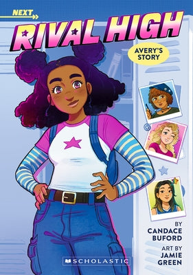 Avery's Story: A Next Novel (Rival High #1) by Buford, Candace