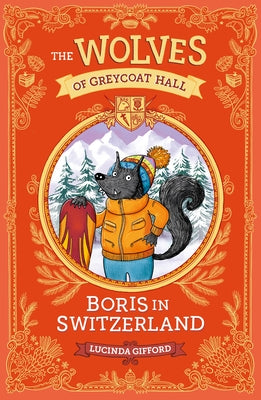 Boris in Switzerland by Gifford, Lucinda