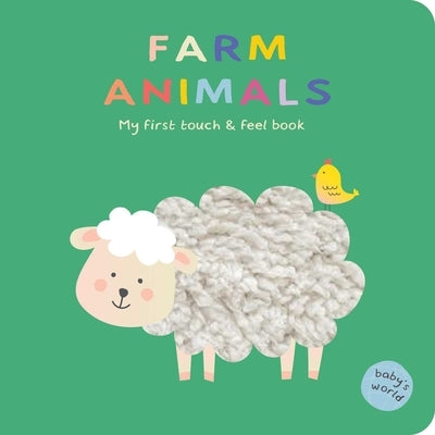 Farm Animals: My First Touch & Feel Book: Board Book with Touch and Feel Elements by Cox, Shelley