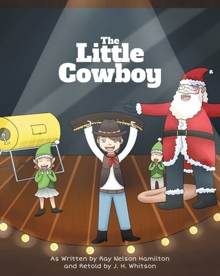 The Little Cowboy by Nelson, Ray