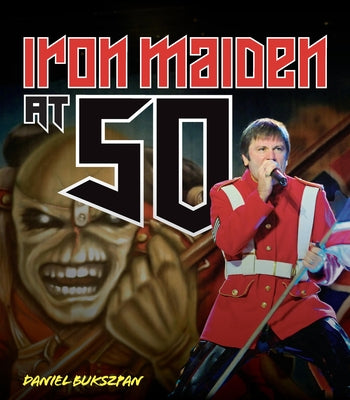 Iron Maiden at 50 by Bukszpan, Daniel
