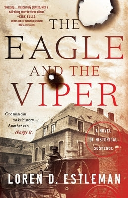 Eagle and the Viper by Estleman, Loren D.