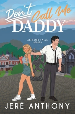 Don't Call Me Daddy by Anthony, Jer?