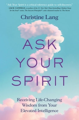 Ask Your Spirit by Lang, Christine
