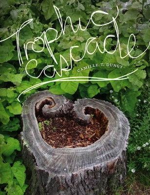 Trophic Cascade by Dungy, Camille T.