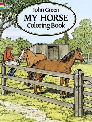 My Horse Coloring Book by Green, John