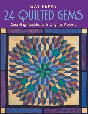 24 Quilted Gems by Perry, Gail