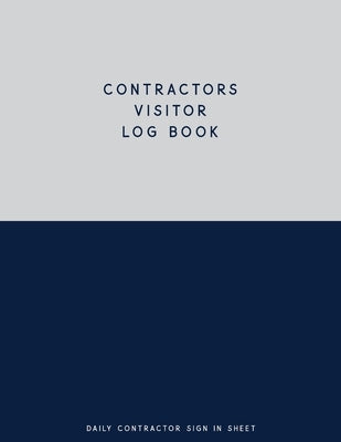 Contractors Visitor Log Book, Daily Contractor Sign In Sheet: Visitor Management Support Check In & Out Notebook System by Merchandise, Fylde Promotional