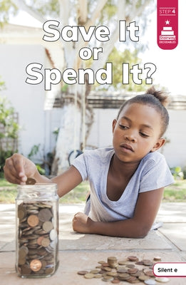 Save It or Spend It? by Stickney, Laura