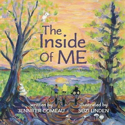 The Inside of ME by Comeau, Jennifer