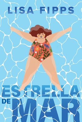 Estrella de Mar (Starfish) by Fipps, Lisa