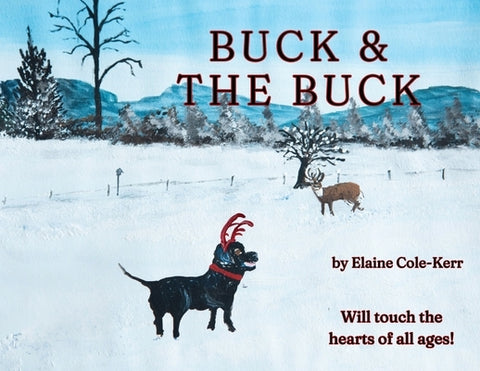 Buck and the Buck by Cole-Kerr, Elaine