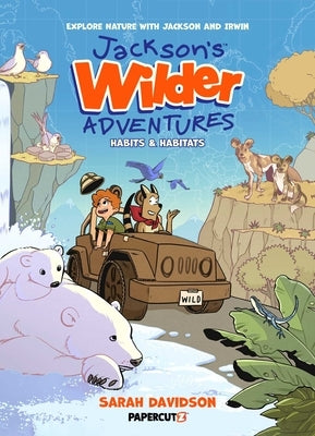 Jackson's Wilder Adventures Vol. 1 by Davidson, Sarah