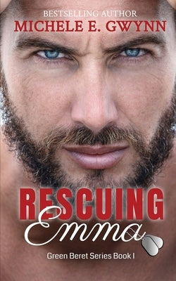 Rescuing Emma by Gwynn, Michele E.