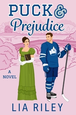 Puck and Prejudice by Riley, Lia