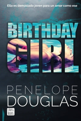 Birthday Girl by Douglas, Penelope