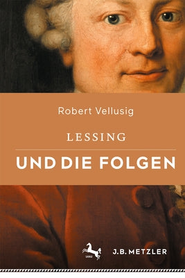Lessing Und Die Folgen by Vellusig, Robert