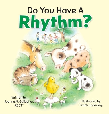 Do You Have A Rhythm? by Gallagher Rcst, Joanne M.
