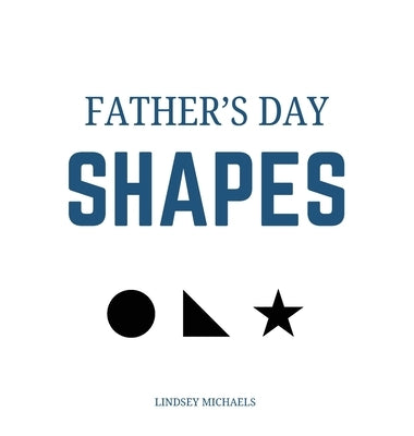Father's Day Shapes by Michaels, Lindsey