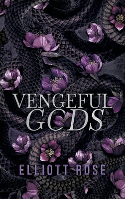 Vengeful Gods by Rose, Elliott