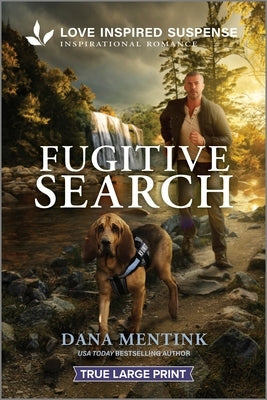 Fugitive Search by Mentink, Dana