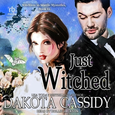 Just Witched by Cassidy, Dakota