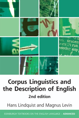 Corpus Linguistics and the Description of English by Lindquist, Hans
