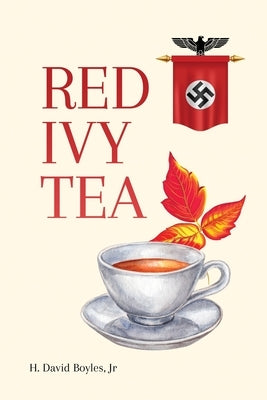 Red Ivy Tea by David Boyles, Hubert