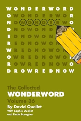 WonderWord Volume 36 by Ouellet, David