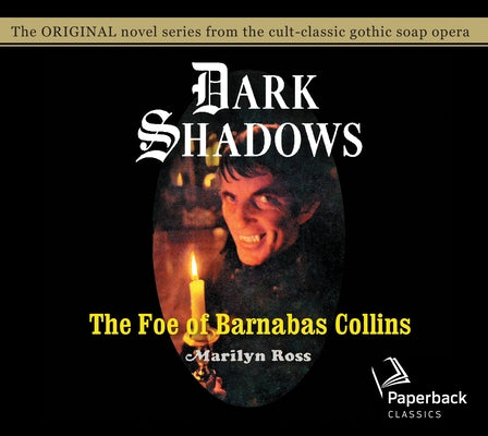 The Foe of Barnabas Collins: Volume 9 by Ross, Marilyn