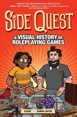 Side Quest: A Visual History of Roleplaying Games, a Graphic Novel by Sattin, Samuel