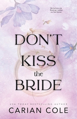 Don't Kiss the Bride by Cole, Carian