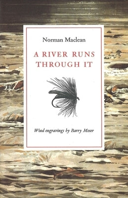 A River Runs Through It by MacLean, Norman
