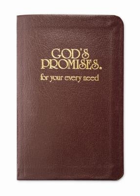 God's Promises for Your Every Need: A Treasury of Scripture for Life by Gill, A.