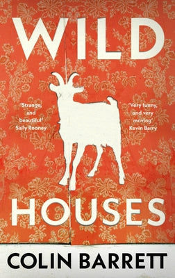 Wild Houses by Barrett, Colin