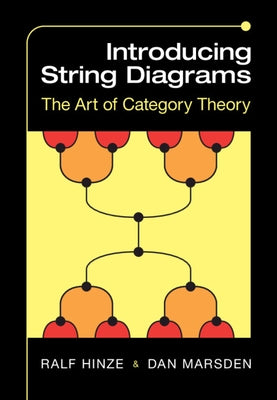 Introducing String Diagrams by Hinze, Ralf