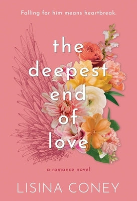 The Deepest End of Love by Coney, Lisina