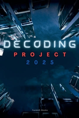 Decoding Project 2025 by Books, Fandom