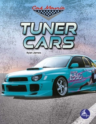 Tuner Cars by James, Ryan