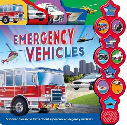 Emergency Vehicles: Interactive Children's Sound Book with 10 Buttons by Igloobooks