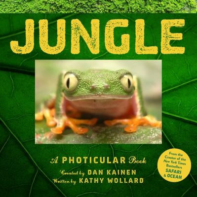 Jungle: A Photicular Book by Kainen, Dan