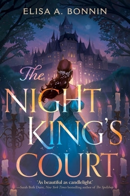 The Night King's Court by Bonnin, Elisa A.