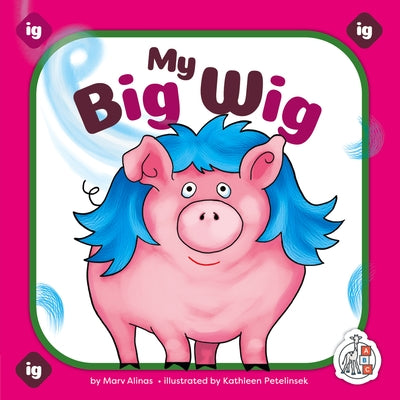 My Big Wig by Alinas, Marv