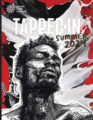 Tapped-In Magazine: Summer 2024 by Gaines, Richard