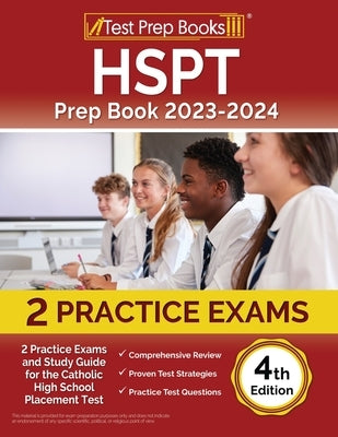 HSPT Prep Book 2023-2024: 2 Practice Exams and Study Guide for the Catholic High School Placement Test [4th Edition] by Rueda, Joshua