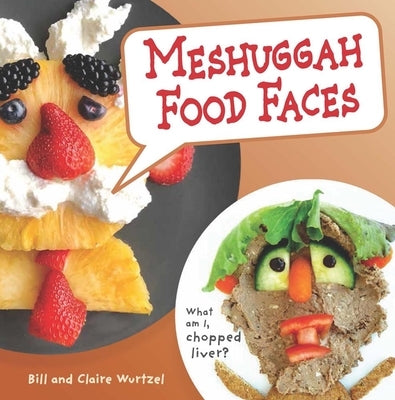 Meshuggah Food Faces by Wurtzel, Bill