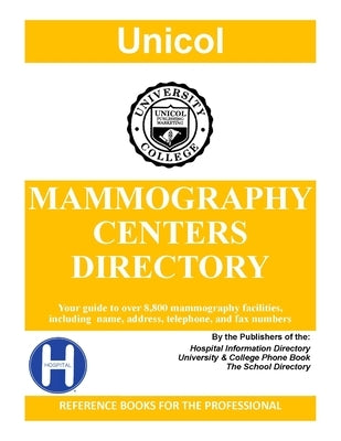 Mammography Centers Directory, 2024 Edition by Rose, Henry a.