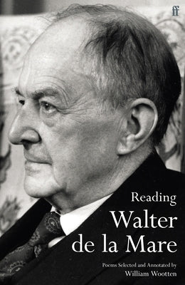 Reading Walter de la Mare by de la Mare, Walter