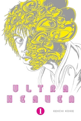 Ultra Heaven Volume 1 by Koike, Keiichi